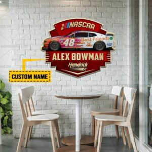 Nascar store - Loyal fans of Alex Bowman's Cut Metal Signs:vintage nascar racing suit,uniform,apparel,shirts,merch,hoodie,jackets,shorts,sweatshirt,outfits,clothes