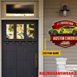 Nascar store - Loyal fans of Austin Cindric's Cut Metal Signs:vintage nascar racing suit,uniform,apparel,shirts,merch,hoodie,jackets,shorts,sweatshirt,outfits,clothes