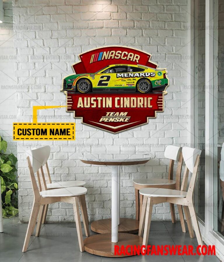 Nascar store - Loyal fans of Austin Cindric's Cut Metal Signs:vintage nascar racing suit,uniform,apparel,shirts,merch,hoodie,jackets,shorts,sweatshirt,outfits,clothes