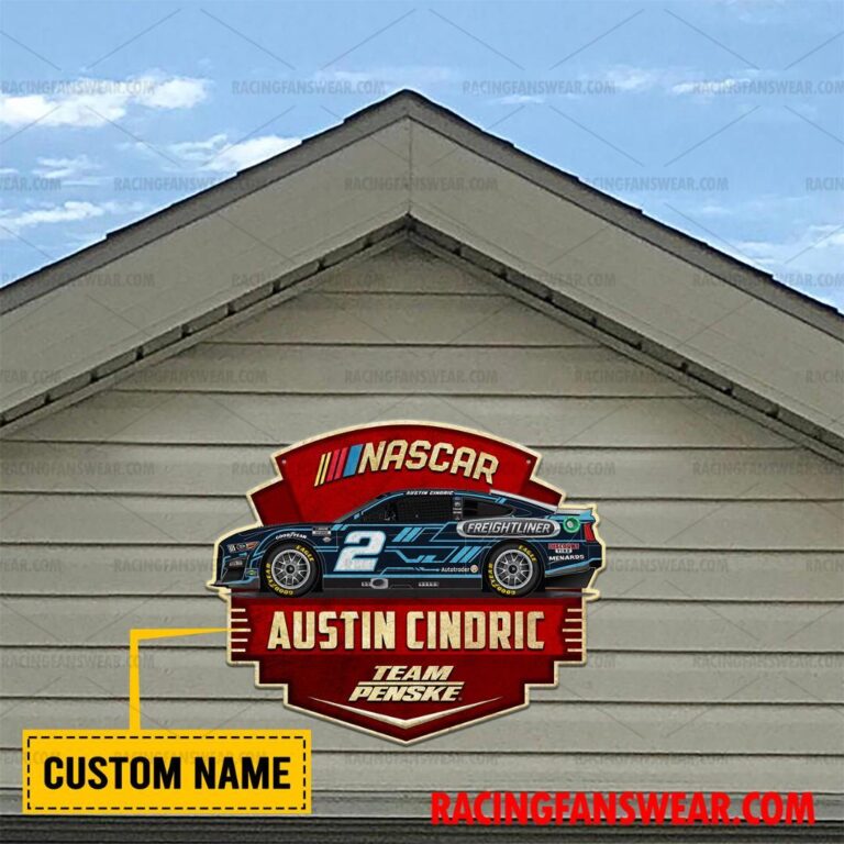 Nascar store - Loyal fans of Austin Cindric's Cut Metal Signs:vintage nascar racing suit,uniform,apparel,shirts,merch,hoodie,jackets,shorts,sweatshirt,outfits,clothes