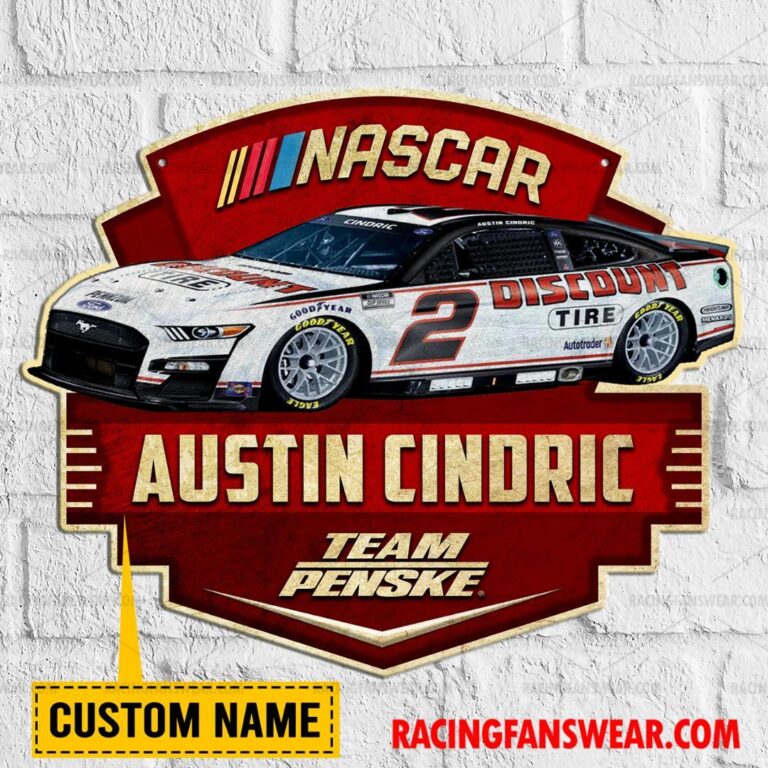 Nascar store - Loyal fans of Austin Cindric's Cut Metal Signs:vintage nascar racing suit,uniform,apparel,shirts,merch,hoodie,jackets,shorts,sweatshirt,outfits,clothes