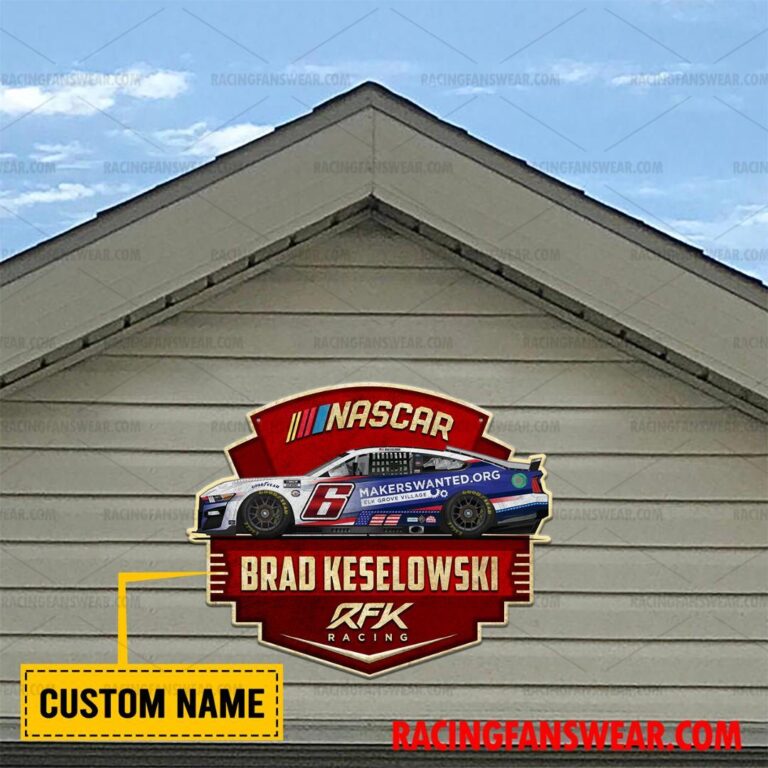 Nascar store - Loyal fans of Brad Keselowski's Cut Metal Signs:vintage nascar racing suit,uniform,apparel,shirts,merch,hoodie,jackets,shorts,sweatshirt,outfits,clothes