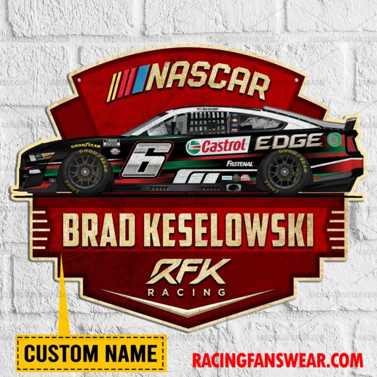 Nascar store - Loyal fans of Brad Keselowski's Cut Metal Signs:vintage nascar racing suit,uniform,apparel,shirts,merch,hoodie,jackets,shorts,sweatshirt,outfits,clothes