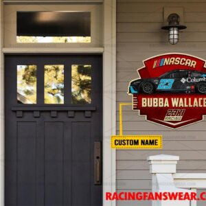 Bubba Wallace Nascar Racing Customize Name Home Cut Metal Signs 1 Nascar store - Loyal fans of Bubba Wallace's Cut Metal Signs:vintage nascar racing suit,uniform,apparel,shirts,merch,hoodie,jackets,shorts,sweatshirt,outfits,clothes