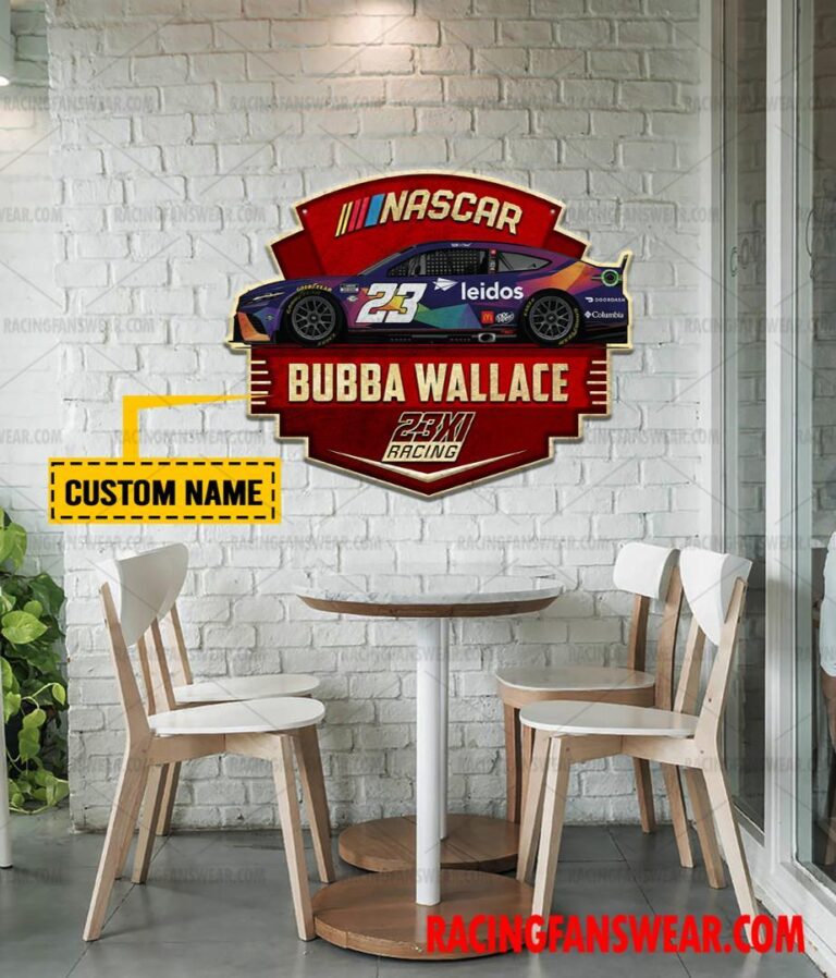 Nascar store - Loyal fans of Bubba Wallace's Cut Metal Signs:vintage nascar racing suit,uniform,apparel,shirts,merch,hoodie,jackets,shorts,sweatshirt,outfits,clothes