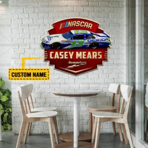 Nascar store - Loyal fans of Casey Mears's Cut Metal Signs:vintage nascar racing suit,uniform,apparel,shirts,merch,hoodie,jackets,shorts,sweatshirt,outfits,clothes