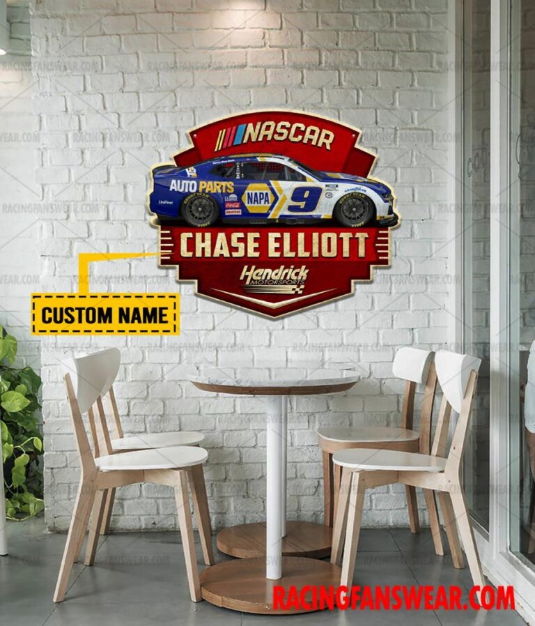 Nascar store - Loyal fans of Chase Elliott's Cut Metal Signs:vintage nascar racing suit,uniform,apparel,shirts,merch,hoodie,jackets,shorts,sweatshirt,outfits,clothes