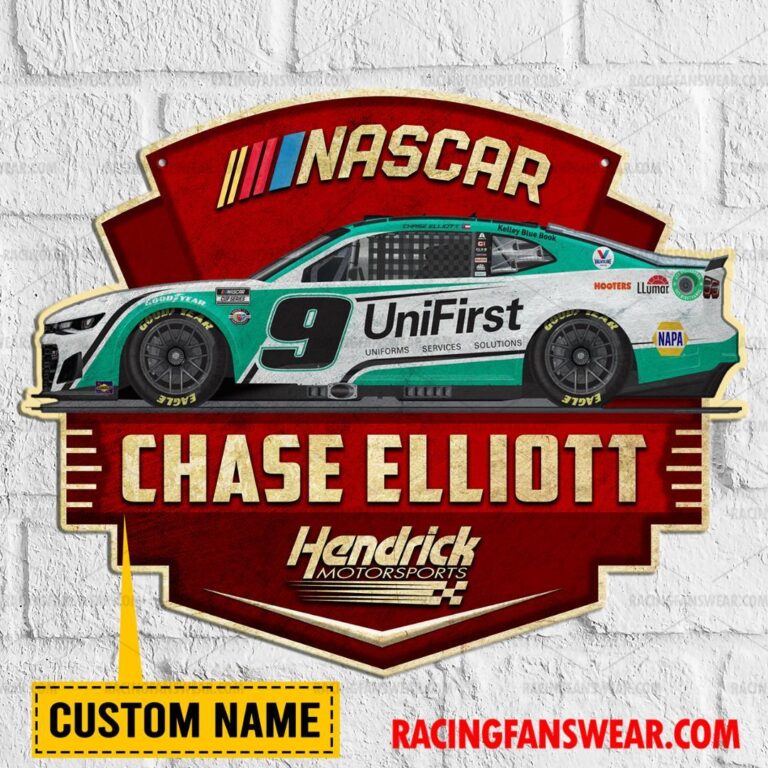 Nascar store - Loyal fans of Chase Elliott's Cut Metal Signs:vintage nascar racing suit,uniform,apparel,shirts,merch,hoodie,jackets,shorts,sweatshirt,outfits,clothes