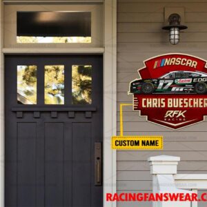 Chris Buescher Nascar Racing Customize Name Home Cut Metal Signs 1 Nascar store - Loyal fans of Chris Buescher's Cut Metal Signs:vintage nascar racing suit,uniform,apparel,shirts,merch,hoodie,jackets,shorts,sweatshirt,outfits,clothes