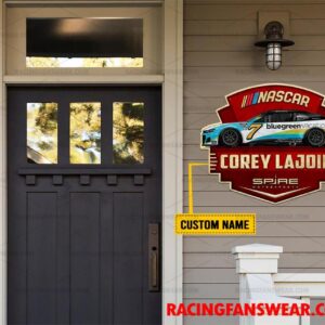 Nascar store - Loyal fans of Corey Lajoie's Cut Metal Signs:vintage nascar racing suit,uniform,apparel,shirts,merch,hoodie,jackets,shorts,sweatshirt,outfits,clothes