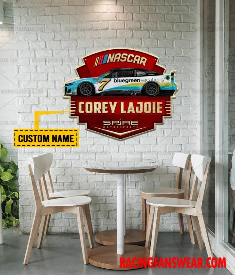 Nascar store - Loyal fans of Corey Lajoie's Cut Metal Signs:vintage nascar racing suit,uniform,apparel,shirts,merch,hoodie,jackets,shorts,sweatshirt,outfits,clothes