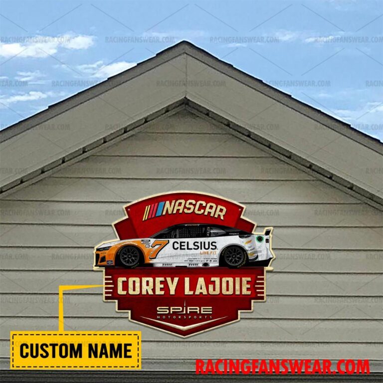 Nascar store - Loyal fans of Corey Lajoie's Cut Metal Signs:vintage nascar racing suit,uniform,apparel,shirts,merch,hoodie,jackets,shorts,sweatshirt,outfits,clothes