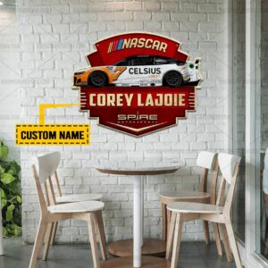 Nascar store - Loyal fans of Corey Lajoie's Cut Metal Signs:vintage nascar racing suit,uniform,apparel,shirts,merch,hoodie,jackets,shorts,sweatshirt,outfits,clothes