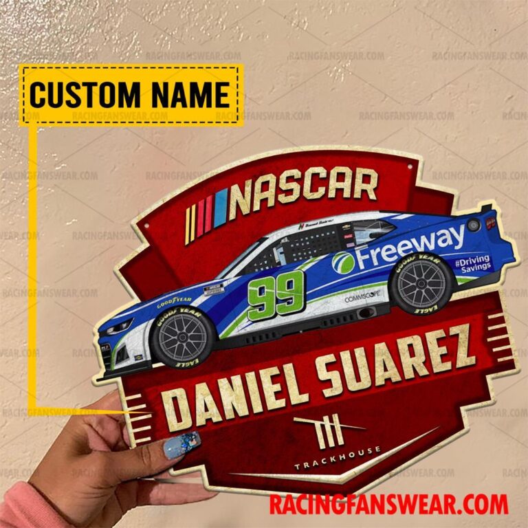 Nascar store - Loyal fans of Daniel Suarez's Cut Metal Signs:vintage nascar racing suit,uniform,apparel,shirts,merch,hoodie,jackets,shorts,sweatshirt,outfits,clothes