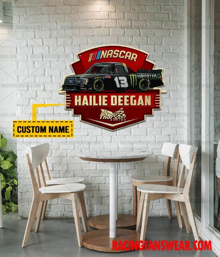 Nascar store - Loyal fans of Hailie Deegan's Cut Metal Signs:vintage nascar racing suit,uniform,apparel,shirts,merch,hoodie,jackets,shorts,sweatshirt,outfits,clothes