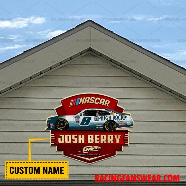 Nascar store - Loyal fans of Josh Berry's Cut Metal Signs:vintage nascar racing suit,uniform,apparel,shirts,merch,hoodie,jackets,shorts,sweatshirt,outfits,clothes