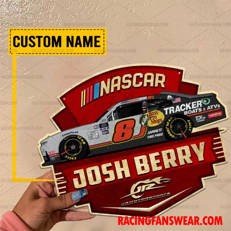 Nascar store - Loyal fans of Josh Berry's Cut Metal Signs:vintage nascar racing suit,uniform,apparel,shirts,merch,hoodie,jackets,shorts,sweatshirt,outfits,clothes