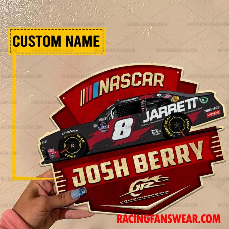 Nascar store - Loyal fans of Josh Berry's Cut Metal Signs:vintage nascar racing suit,uniform,apparel,shirts,merch,hoodie,jackets,shorts,sweatshirt,outfits,clothes