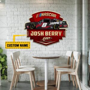 Nascar store - Loyal fans of Josh Berry's Cut Metal Signs:vintage nascar racing suit,uniform,apparel,shirts,merch,hoodie,jackets,shorts,sweatshirt,outfits,clothes