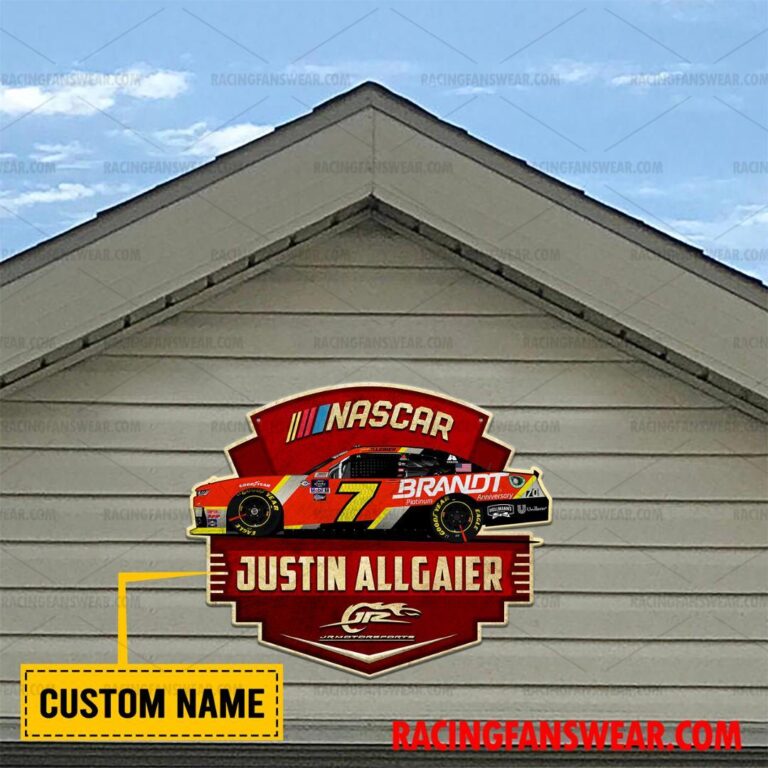 Nascar store - Loyal fans of Justin Allgaier's Cut Metal Signs:vintage nascar racing suit,uniform,apparel,shirts,merch,hoodie,jackets,shorts,sweatshirt,outfits,clothes