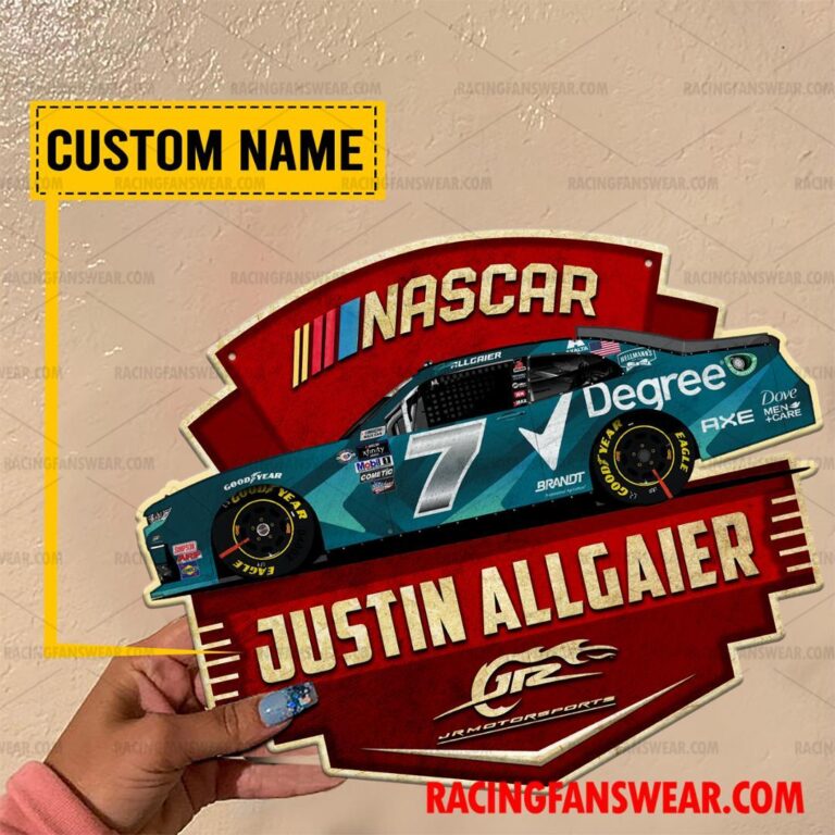 Nascar store - Loyal fans of Justin Allgaier's Cut Metal Signs:vintage nascar racing suit,uniform,apparel,shirts,merch,hoodie,jackets,shorts,sweatshirt,outfits,clothes