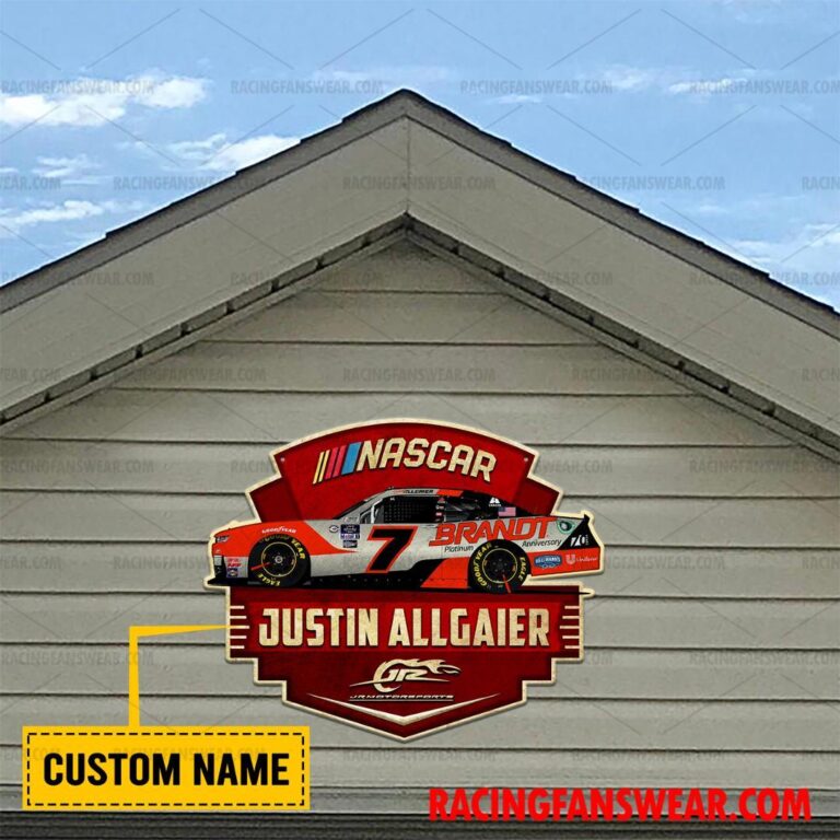 Nascar store - Loyal fans of Justin Allgaier's Cut Metal Signs:vintage nascar racing suit,uniform,apparel,shirts,merch,hoodie,jackets,shorts,sweatshirt,outfits,clothes