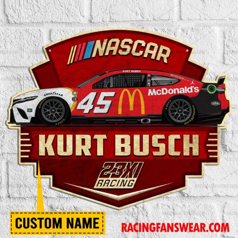 Nascar store - Loyal fans of Kurt Busch's Cut Metal Signs:vintage nascar racing suit,uniform,apparel,shirts,merch,hoodie,jackets,shorts,sweatshirt,outfits,clothes