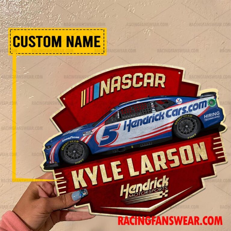 Nascar store - Loyal fans of Kyle Larson's Cut Metal Signs:vintage nascar racing suit,uniform,apparel,shirts,merch,hoodie,jackets,shorts,sweatshirt,outfits,clothes