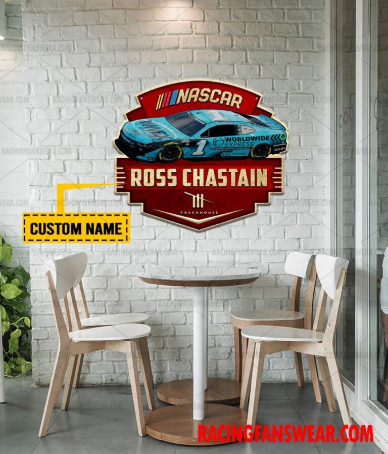 Nascar store - Loyal fans of Ross Chastain's Cut Metal Signs:vintage nascar racing suit,uniform,apparel,shirts,merch,hoodie,jackets,shorts,sweatshirt,outfits,clothes