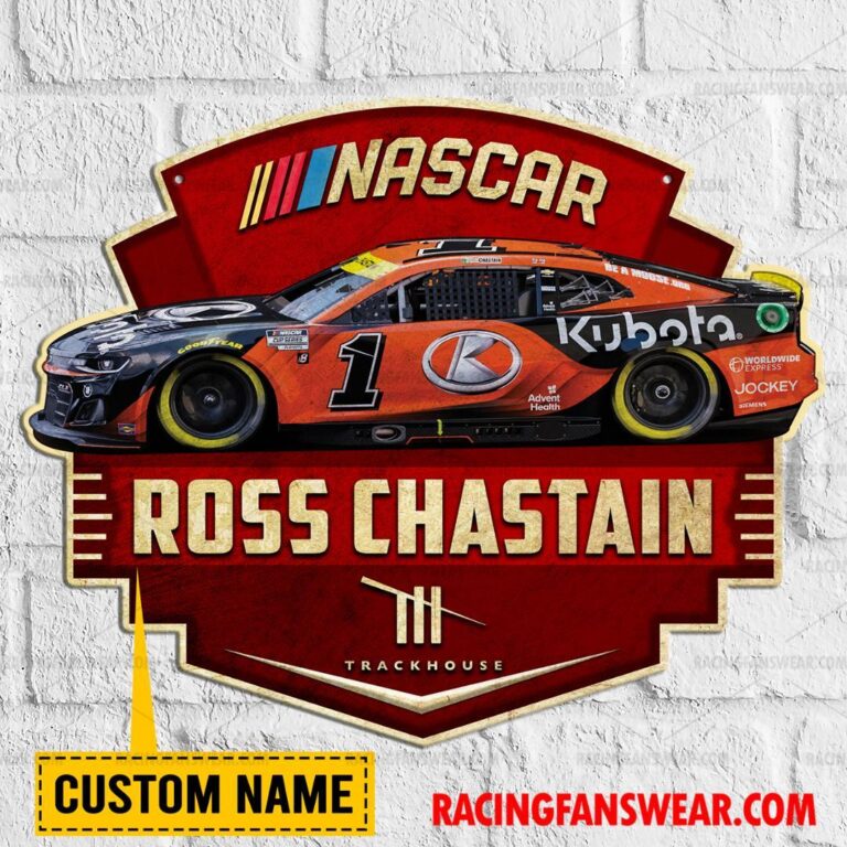 Nascar store - Loyal fans of Ross Chastain's Cut Metal Signs:vintage nascar racing suit,uniform,apparel,shirts,merch,hoodie,jackets,shorts,sweatshirt,outfits,clothes