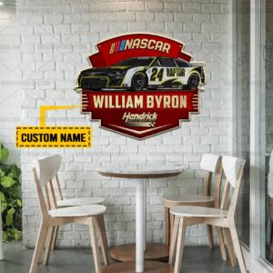 Nascar store - Loyal fans of William Byron's Cut Metal Signs:vintage nascar racing suit,uniform,apparel,shirts,merch,hoodie,jackets,shorts,sweatshirt,outfits,clothes