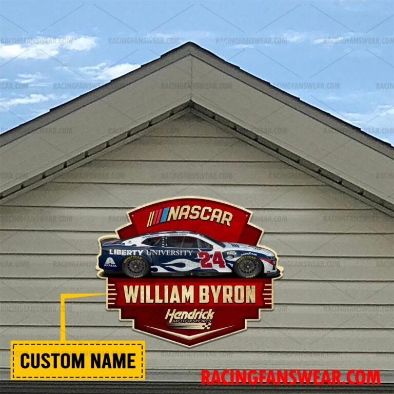 Nascar store - Loyal fans of William Byron's Cut Metal Signs:vintage nascar racing suit,uniform,apparel,shirts,merch,hoodie,jackets,shorts,sweatshirt,outfits,clothes